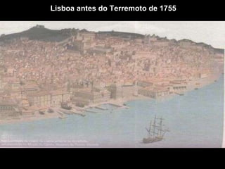 Lisboa antes do Terremoto de 1755 