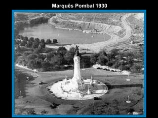 Marquês Pombal 1930 