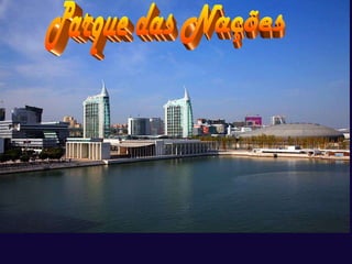 Parque das Nações 