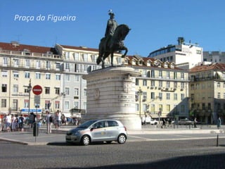Praça da Figueira