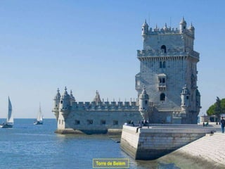 Torre de Belém
 