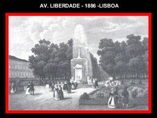 AV. LIBERDADE - 1886 -LISBOA 