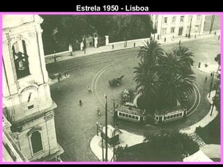 Estrela 1950 - Lisboa 