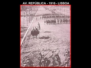 AV. REPÚBLICA - 1916 - LISBOA 