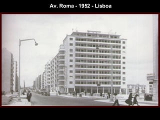 Av. Roma - 1952 - Lisboa 