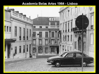 Academia Belas Artes 1964 - Lisboa 