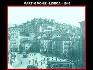 MARTIM MONIZ - LISBOA - 1946 