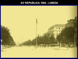 AV REPUBLICA 1904 - LISBOA 