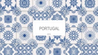 PORTUGAL
2015
 