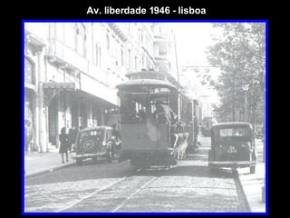 Av. liberdade 1946 - lisboa 