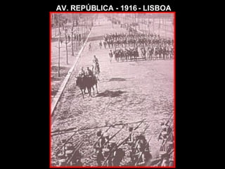 AV. REPÚBLICA - 1916 - LISBOA 