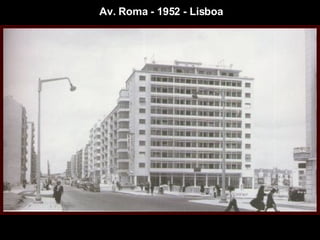 Av. Roma - 1952 - Lisboa 