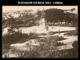 ELEVADOR DA BICA 1933 - LISBOA 