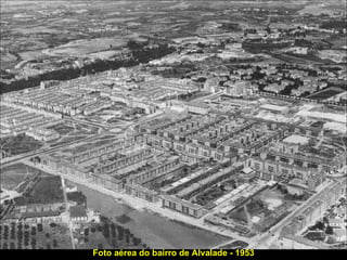 Foto aérea do bairro de Alvalade - 1953 