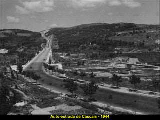 Auto-estrada de Cascais - 1944 