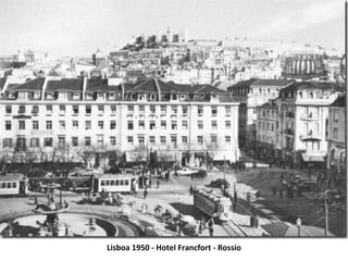 Lisboa 1950 - Hotel Francfort - Rossio 