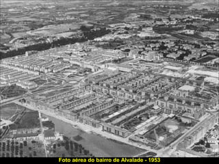 Foto aérea do bairro de Alvalade - 1953
 