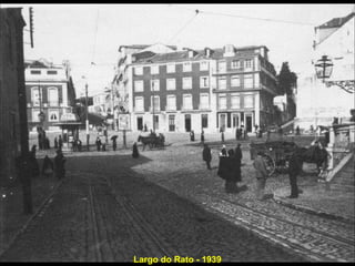 Largo do Rato - 1939
 