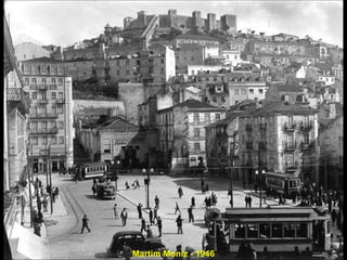 Martim Moniz - 1946
 