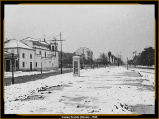 Campo Grande (Nevão) - 1945 