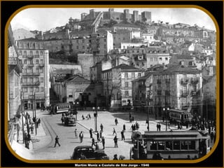 Martim Moniz e Castelo de São Jorge - 1946 