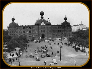 Praça de Toiros do Campo Pequeno - 1947 