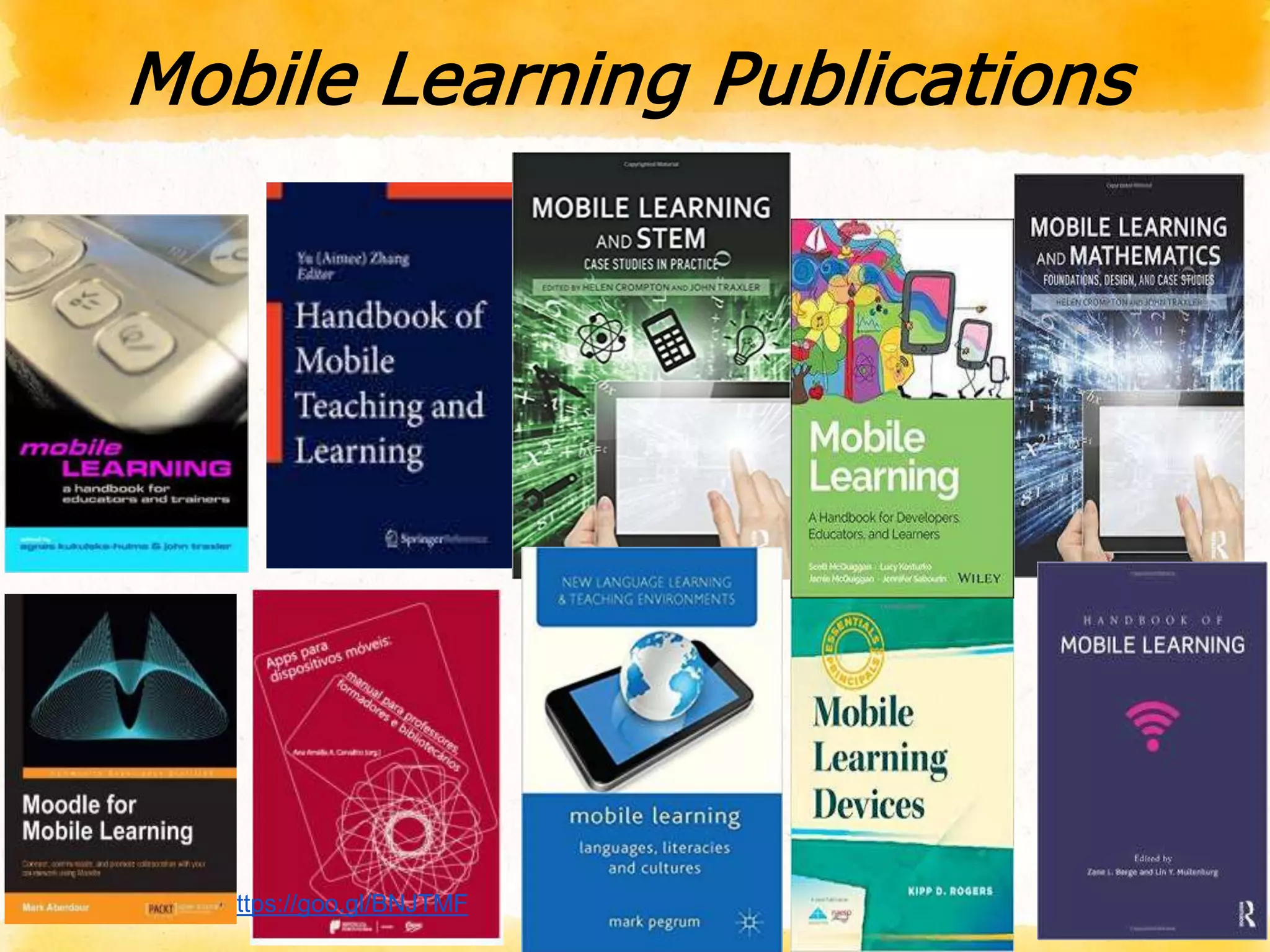 Mobile Learning Publications
12
https://goo.gl/BNJTMF
 