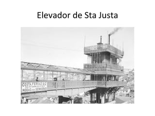 Elevador de Sta Justa 