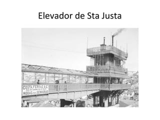Elevador de Sta Justa

 