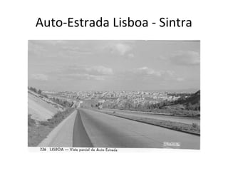 Auto-Estrada Lisboa - Sintra
 