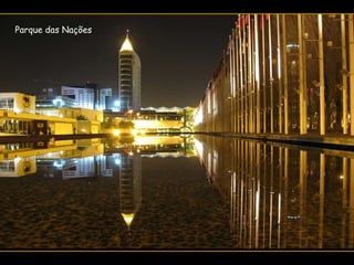 Parque das Nações  