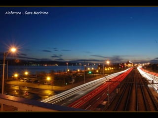 Alcântara – Gare Marítima 