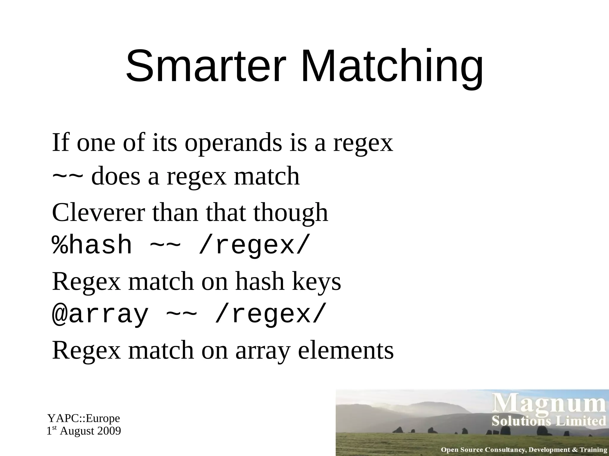 print $fruits[0]; # prints "apples" 