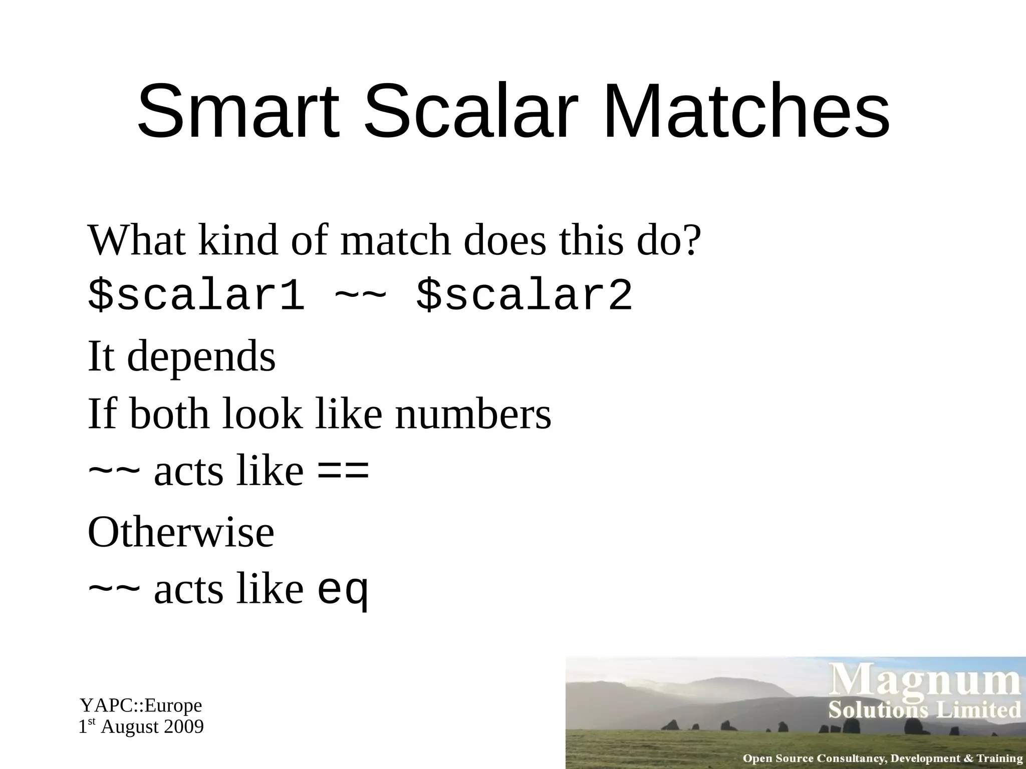 print $random_scalars[2]; # prints "dave cross" 