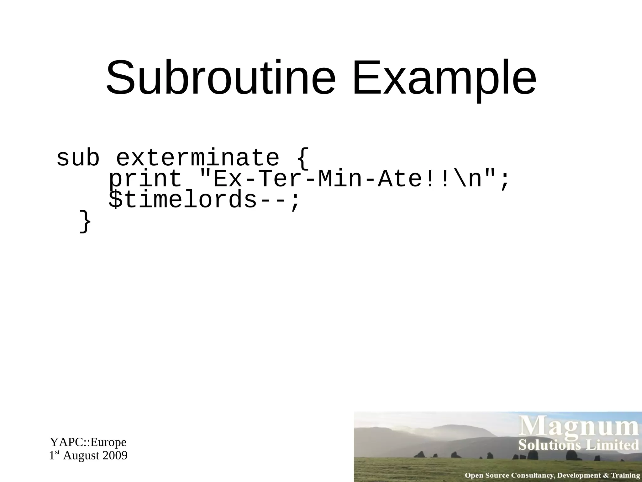 my $whoami =   'Just Another Perl Hacker'; 