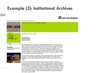 Example (3): Institutional Archives
17.03.2010Florian Wiencek – Mediating Media Art @ „The Arts of Mediation“
 