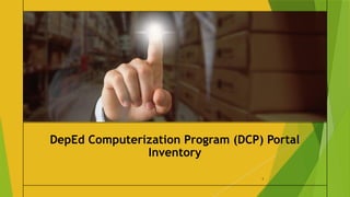Comprehensive Guide to DepEd Computerization Program (DCP) Inventory ...