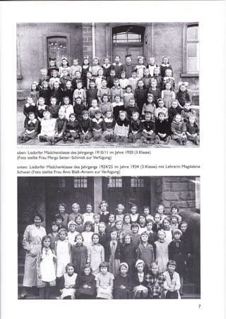 oben: Lisdorfer Mädchenklasse des lahrgangs l9l0/l I im lahre 1920 (3.Klasse)
(Foto stellte Frau MarSa Setter-Schmidt zur Verfügung)
u nt€n: Lisdorfer lY ädchen klasse des .lah rcan+s 1924125 im Jahre I 934 (3. Klasse) mit Leh rerin l'4 agdalena
Schwan (Foto stellte Frau Anni Blaß-Amann zur Verfügunt)
., t)
Li
,..
. Erl!!. §III
7
4'gr
!
,ü.4
 