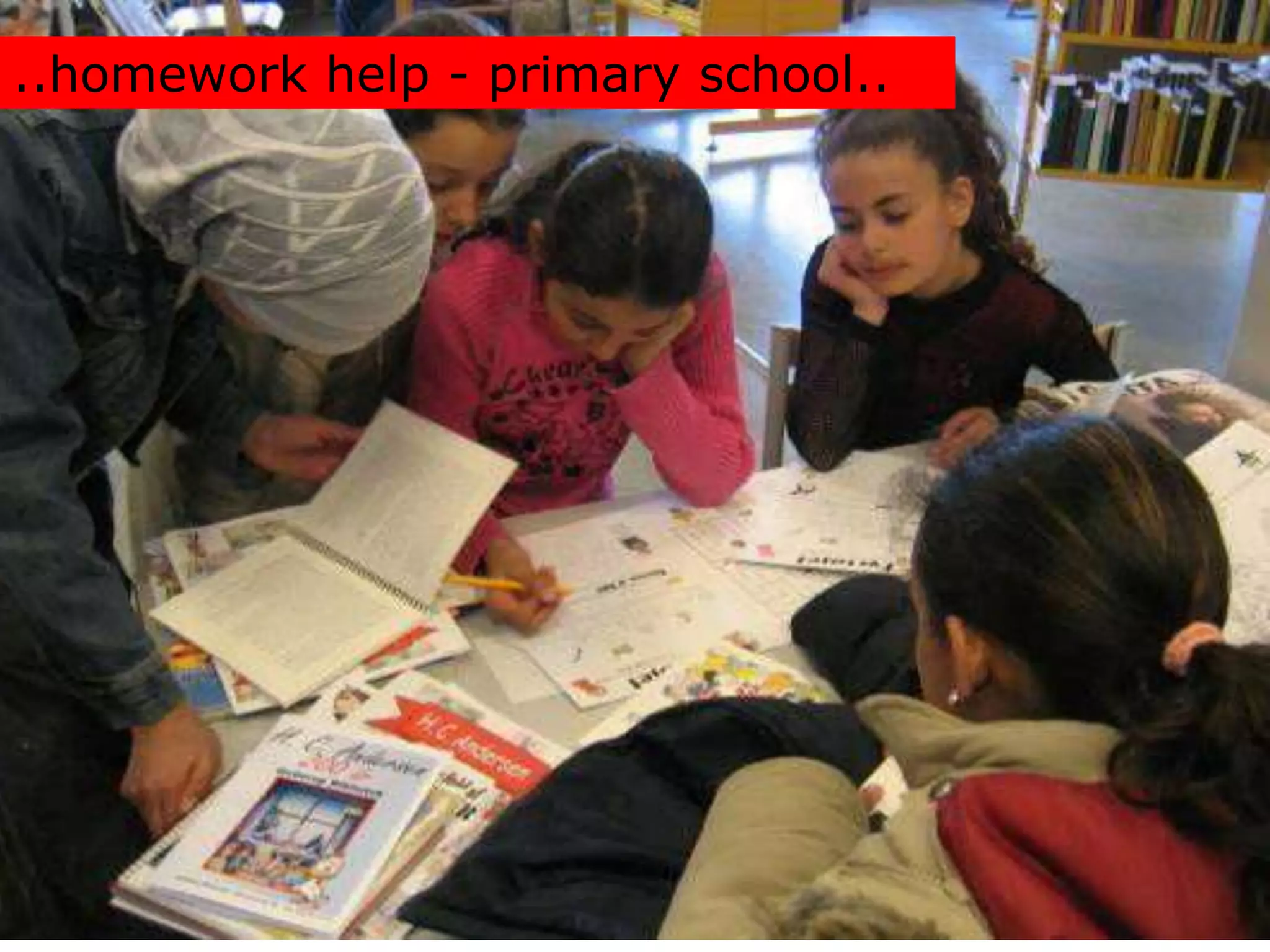..homework help - primary school..
 