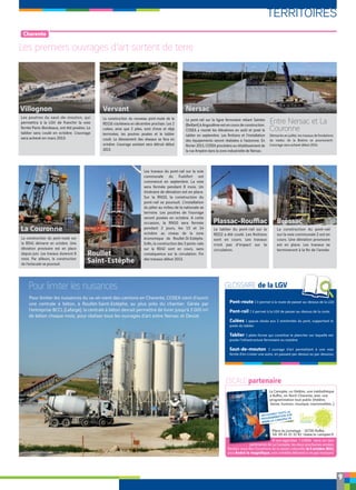 TERRITOIRES
9
Les premiers ouvrages d’art sortent de terre
Pour limiter les nuisances
Pour limiter les nuisances du va-et-vient des camions en Charente, COSEA vient d’ouvrir
une centrale à béton, à Roullet-Saint-Estèphe, au plus près du chantier. Gérée par
l’entreprise BCCL (Lafarge), la centrale à béton devrait permettre de livrer jusqu’à 3 000 m3
de béton chaque mois, pour réaliser tous les ouvrages d’art entre Nersac et Deviat.
Pont-route : il permet à la route de passer au-dessus de la LGV.
Pont-rail : il permet à la LGV de passer au-dessus de la route.
Culées : appuis situés aux 2 extrémités du pont, supportant le
poids du tablier.
Tablier : plate-forme qui constitue le plancher sur laquelle est
posée l’infrastructure ferroviaire ou routière.
Saut-de-mouton : ouvrage d’art permettant à une voie
ferrée d’en croiser une autre, en passant par-dessus ou par-dessous.
[ Charente ]
il permet à la route de passer au-dessus de la LGV.
GLOSSAIRE de la LGV
ESCALE partenaire
La construction du nouveau pont-route de la
RD116 s’achèvera en décembre prochain. Les 2
culées, ainsi que 2 piles, sont d’ores et déjà
terminées, les poutres posées et le tablier
coulé. Le dévoiement des réseaux se fera en
octobre. L’ouvrage existant sera détruit début
2013.
Les poutres du saut-de-mouton, qui
permettra à la LGV de franchir la voie
ferrée Paris-Bordeaux, ont été posées. Le
tablier sera coulé en octobre. L’ouvrage
sera achevé en mars 2013.
Le pont-rail sur la ligne ferroviaire reliant Saintes
(Beillant) à Angoulême est en cours de construction.
COSEA a monté les élévations en août et posé le
tablier en septembre. Les ﬁnitions et l’installation
des équipements seront réalisées à l’automne. En
février 2013, COSEA procèdera au rétablissement de
la rue Ampère dans la zone industrielle de Nersac.
La construction du pont-route sur
la RD41 démarre en octobre. Une
déviation provisoire est en place
depuis juin. Les travaux dureront 8
mois. Par ailleurs, la construction
de l’estacade se poursuit.
Les travaux du pont-rail sur la voie
communale du Fustifort ont
commencé en septembre. La voie
sera fermée pendant 8 mois. Un
itinéraire de déviation est en place.
Sur la RN10, la construction du
pont-rail se poursuit. L’installation
du pilier au milieu de la nationale se
termine. Les poutres de l’ouvrage
seront posées en octobre. A cette
occasion, la RN10 sera fermée
pendant 2 jours, les 13 et 14
octobre au niveau de la zone
économique de Roullet-St-Estèphe.
Enﬁn, la construction des 3 ponts-rails
sur la RD42 sont en cours, sans
conséquence sur la circulation. Fin
des travaux début 2013.
Le tablier du pont-rail sur la
RD22 a été coulé. Les ﬁnitions
sont en cours. Les travaux
n’ont pas d’impact sur la
circulation.
La construction du pont-rail
sur la voie communale 2 est en
cours. Une déviation provisoire
est en place. Les travaux se
termineront à la ﬁn de l’année.
Villognon Vervant Nersac
La Couronne
Roullet
Saint-Estèphe
Plassac-Rouﬃac Brossac
Entre Nersac et La
Couronne
Démarrés en juillet, les travaux de fondations
du viaduc de la Boëme se poursuivent.
L’ouvrage sera achevé début 2014.
À vos agendas ! LISEA sera un des
partenaires de La Canopée, les deux prochaines années.
Rendez-vous dès l’ouverture de la saison culturelle,le 5 octobre 2012,
pour André le magniﬁque, une comédie délirante à ne pas manquer.
La Canopée, un théâtre, une médiathèque
à Ruﬀec, en Nord-Charente, avec une
programmation tout public (théâtre,
danse, humour, musique, marionnettes…)
Place du Jumelage - 16700 Ruﬀec
Tél. 05 45 31 32 82 /www.la-canopee.fr
partenaires de La Canopée, les deux prochaines années.
La Canopée, un théâtre, une médiathèque
à Ruﬀec, en Nord-Charente, avec une
programmation tout public (théâtre,
danse, humour, musique, marionnettes…)
DÉCOUVREZ TOUTE LA
PROGRAMMATION SUR
WWW.LA-CANOPEE.FR
 