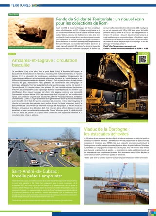 Le pont René Coty n’est plus, vive le pont René Coty ! A Ambarès-et-Lagrave, le
basculement de circulation de l’ancien au nouveau pont-route est intervenu le 7 janvier
dernier. Et il a nécessité de nombreuses opérations préalables. L’organisation de
l’interface avec la Mairie, la Communauté urbaine de Bordeaux, le Conseil général, et les
réseaux, de gaz, d’adduction d’eau potable, et l’installation des marquages et
éclairages adéquats. Ce n’est qu’après tout cela que le nouveau pont a été ouvert et
l’ancien fermé. Ce dernier datant des années 20, ses caractéristiques techniques
n’étaient pas compatibles avec le passage de trois voies répondant aux normes LGV.
Commencés au mois de mai 2012, les travaux ont duré huit mois. « C’est un délai plutôt
rapide, pour construire un pont-route de cet ordre,
chantier chez COSEA. Ce type d’opération dure généralement douze à dix-huit mois. Nous
avons travaillé vite. Il faut dire qu’une soixantaine de personnes en tout s’est relayée sur le
chantier au cours des deux derniers mois, parfois de nuit ! » Aussi important soit-il, le
parallèle à la voie, actuellement condamnée. Quant à l’ancien pont, il a été détruit à
circulation des vélos et piétons.
Ambarès-et-Lagrave : circulation
basculée
Pour des questions de sécurité, la démolition du pont a été réalisée en 48 heures
9
TERRITOIRES
[ Gironde ]
[ Deux-Sèvres ]
Fonds de Solidarité Territoriale : un nouvel écrin
pour les collections de Rom
Ouvert en 1999, le musée archéologique de Rom connaîtra un
sérieux rafraîchissement en 2014. « Chaque territoire traversé par la
explique
Ludovic Malécot, directeur de l’établissement. Grâce à lui, et en
accordavecleConseilmunicipaldeRom,nousdevrionspouvoirrenouveler
notre muséographie, et mettre le bâtiment aux normes d’accessibilité. »
Baptisé Rauranum, du nom de la commune sise à l’emplacement de
Rom dans l’Antiquité, ce musée de taille modeste ancré dans la
ruralité a accueilli près de 4 000 visiteurs l’an dernier, et expose des
objets trouvés lors des nombreuses campagnes de fouilles qu’a
connues la ville.« La première d’entre elles remonte à 1880, mais il y en a
eu une très importante entre 1994 et 1998, sans compter les fouilles
préventives liées au chantier de la LGV ou à des aménagements sur le
territoire. » On peut donc y découvrir des pièces liées à l’artisanat, à
la vie quotidienne et au commerce antiques. « Des phalères - objets
circulairesservantaumaintienduharnaisducheval-parexemple,oubien
des couteaux de boucher, des jetons de jeu ou du maquillage… ce sont des
choses que l’on ne voit pas partout ! »
Plus d'infos ? www.musee-rauranum.com.
Contact : musee-rauranum@wanadoo.fr ou 05 49 27 26 98
A Saint-André-de-Cubzac, la bretelle provisoire de la sortie 40a de l’échangeur a été mise en service
mi-mars. Cette opération a fait l’objet d’une préparation pour le moins minutieuse. « A la
circulation, détaille Philippe Oury, directeur adjoint du secteur concerné. Le terrassement a quant à lui
commencé le 14 janvier. » La mise en place de la couche de forme*, des équipements de sécurité, de
la lumière, des peintures et des panneaux a ensuite été entreprise. C’est la construction d’un
ouvrage d’art, un pont-route permettant le franchissement de la LGV, qui a nécessité la construction
de cette bretelle provisoire. Il devrait être terminé en mars 2014.
*Couche de forme : partie de la chaussée située entre la partie supérieure du terrassement et la couche d'assise
Saint-André-de-Cubzac :
bretelle prête à emprunter
« 300 mètres de pont provisoire des deux côtés de la rivière en seulement six mois, c’est plutôt un
bon bilan, nous sommes satisfaits », admet Romain Nicolas, responsable de production des
estacades et fondations pour COSEA. Les deux estacades provisoires surplombant la
à permettre aux compagnons d’accéder aux futures piles, elles ont mobilisé neuf d’entre
eux chacune, en production de pointe. « La construction du viaduc avait démarré avant que
les estacades ne soient complètement achevées. Nous sommes en train d’en bâtir les piles. La
construction du tablier* commencera quant à elle début mai. »
*Tablier : plate-forme qui constitue le plancher sur lequel est posée l’infrastructure routière ou ferroviaire
Viaduc de la Dordogne :
les estacades achevées
Rasoir avec lame pliante, daté du IIème-IIIème siècle de notre ère
EN VIDEO
 