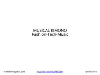 lise.sansen@gmail.com www.lise-sansen.tumblr.com @lisesansen
 