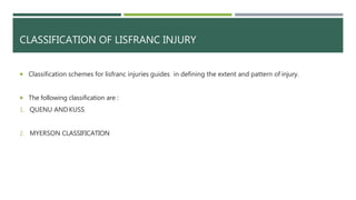 Lisfranc injuries | PPTX