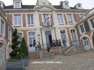 LISIEAUX TOWN HALL
 
