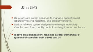 Laboratory information system- An overview in Microbiology | PPTX