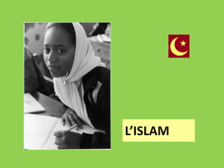 L’ISLAM

 