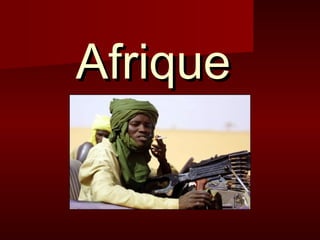 Afrique
 