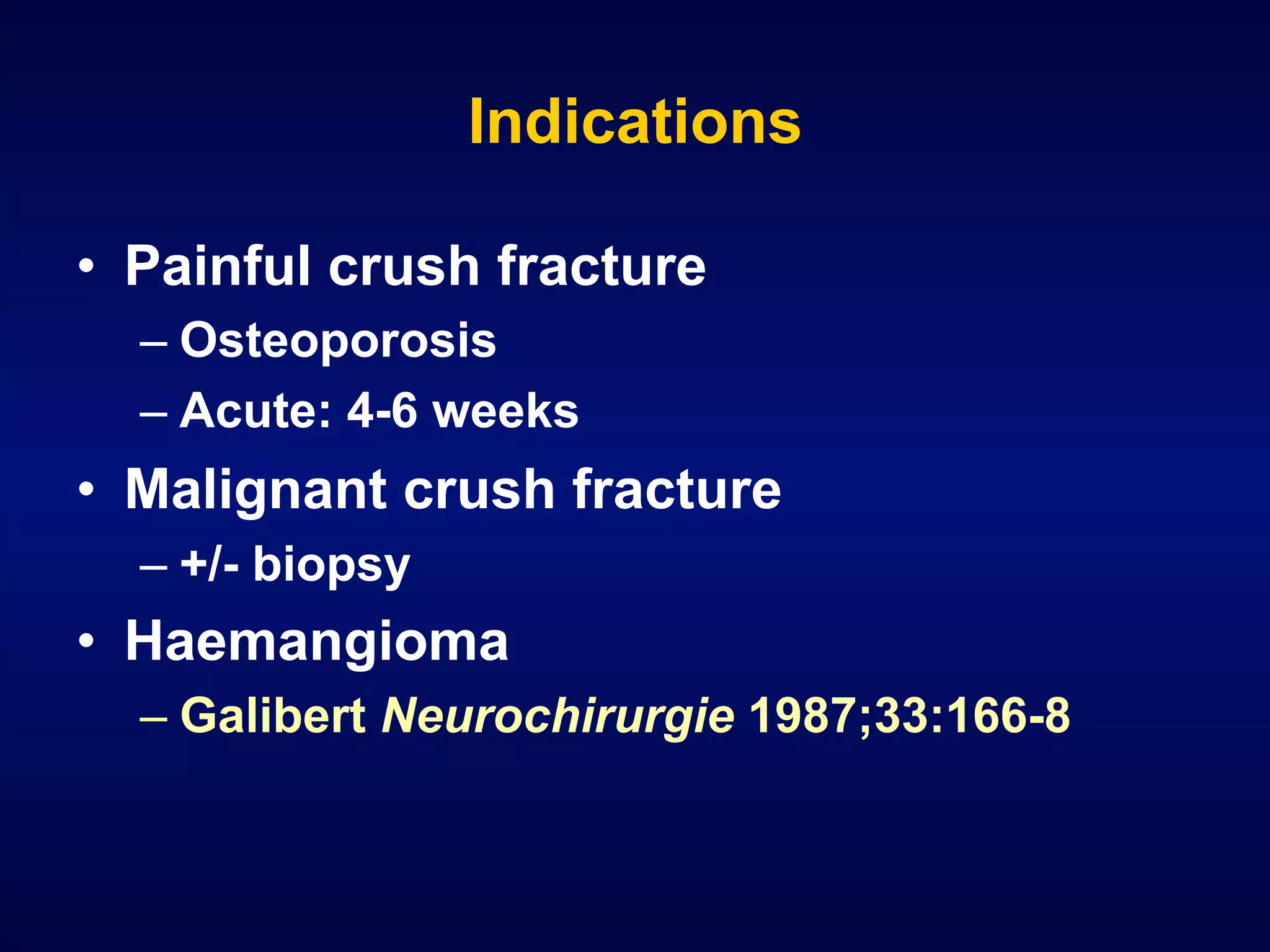 Vertebroplasty for osteoporotic crush fractures