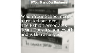 Quick Overview of Exhibit Associates Work