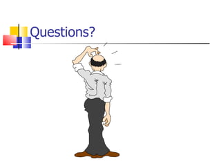Questions? 
